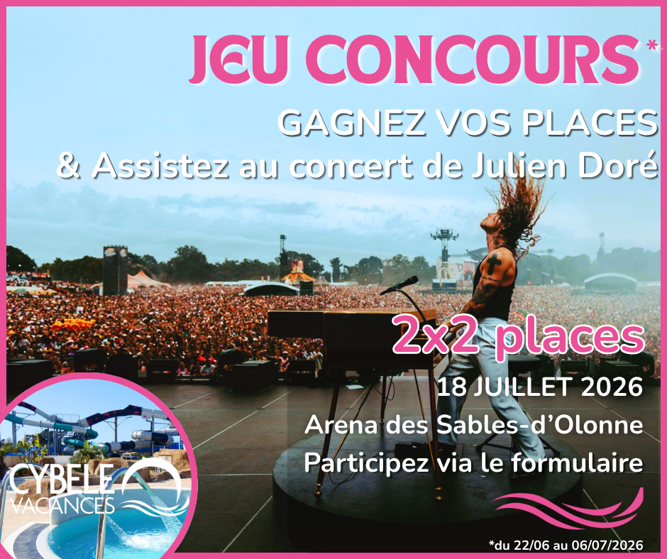 Gagnez vos places pour Julien Doré | Cybèle Vacances